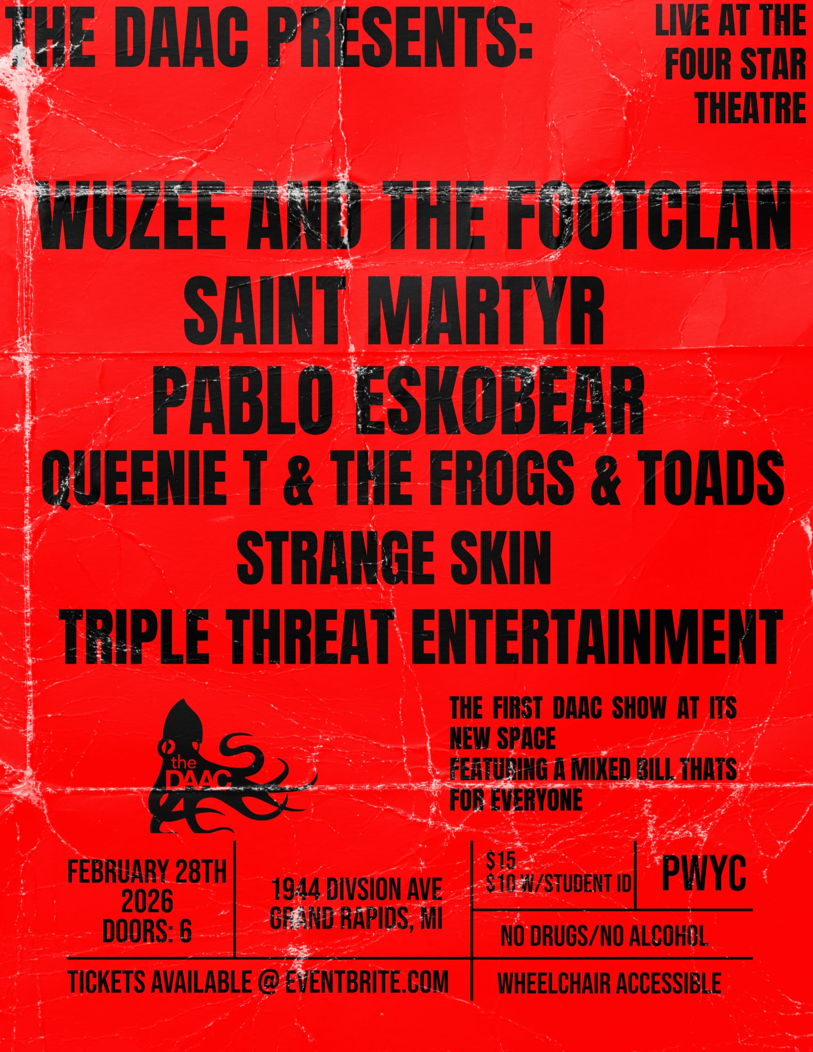 The DAAC Presents: Wuzee and The Footclan, Saint Martyr, Pablo Eskobear & More