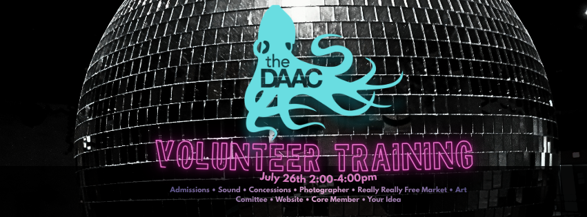 a close up of a disco ball with the DAAC turquoise blue octopus and text reading volunteer training, july 26th from 2 to 4 pm. the ad calls for volunteers